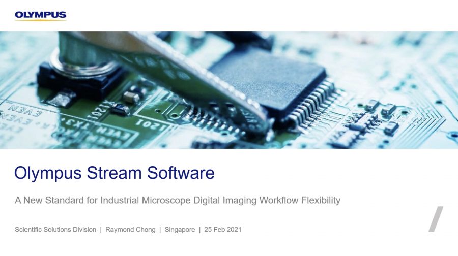 OLYMPUS Stream™ Software—A New Standard for Microscope Digital Imaging Workflow Flexibility